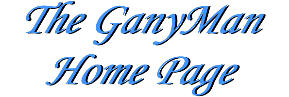 GanyMan Home Page - Home of the page that GanyMan made.